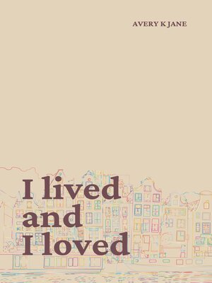 cover image of I Lived and I Loved